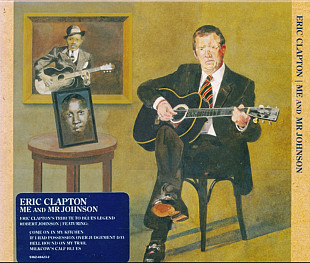 Eric Clapton. Me And Mr Johnson. 2004.