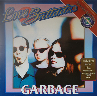 Garbage. Love Ballads. 2002.