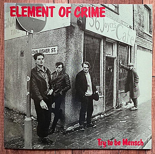 Element Of Crime – Try To Be Mensch
