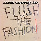 Alice cooper.flush the fashion