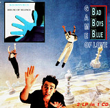 Bad Boys Blue. Game Of Love 1990 / House Of Silence 1991