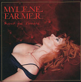 Mylene Farmer. Avant Que L'ombre. 2005.