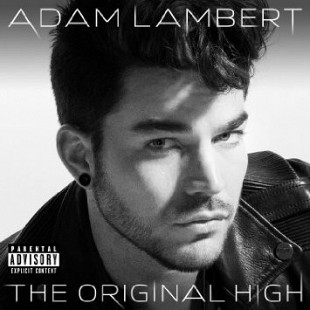 Adam Lambert – The Original High ( USA )