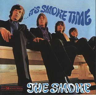 The Smoke – ."..It's Smoke Time "