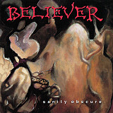 Believer – Sanity Obscure