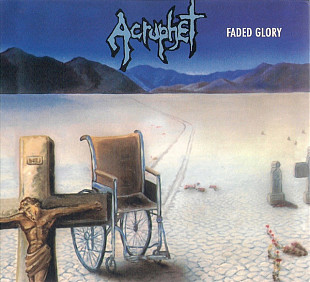 Acrophet – Faded Glory