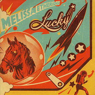 Melissa Etheridge – Lucky ( USA )