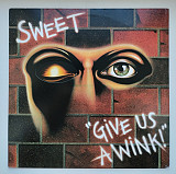 Sweet – Give Us A Wink! Резерв