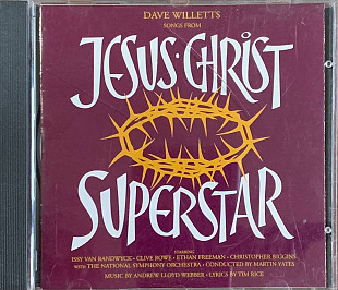 National Symphony Orchestra*, Martin Yates , Andrew Lloyd Webber, Tim Rice – «Songs From Jesus Chri