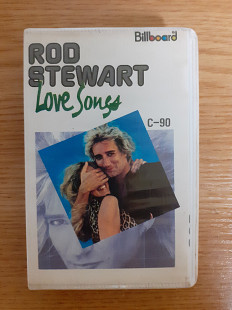 Аудиокассета Rod Stewart - Love Songs