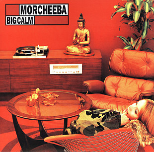 Morcheeba – Big Calm