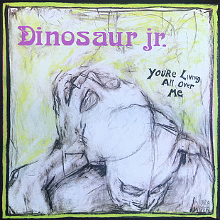 Вінілова платівка Dinosaur Jr. – You're Living All Over Me