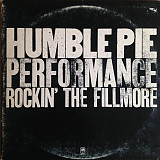 Humble Pie – Performance Rockin' The Fillmore ( USA )
