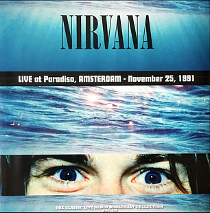 Nirvana - Live At Paradiso, Amsterdam - 1991. (LP). 12. Colour Vinyl. Пластинка. Europe. S/S.
