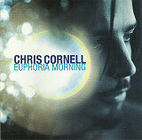 Chris Cornell – Euphoria Morning