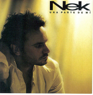 Nek 2005 Una Parte De Mi (Pop Rock)