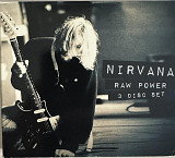 NIRVANA 3CD "RAW POWER" 2015