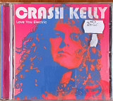 Crash Kelly – «Love You Electric»