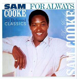 Sam Cooke - For Always: 20 Beloved Classics - 1958-63. (LP). 12. Vinyl. Пластинка. Europe. S/S.