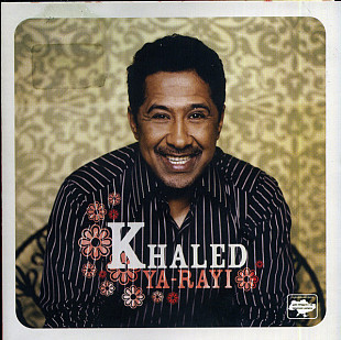 Khaled – Ya-Rayi