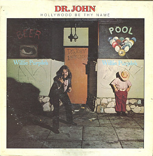 Dr. John ‎– Hollywood Be Thy Name (made in USA)