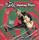 The Flavio Mandinga Project – Supersaund 2012 ( USA ) Ska, Classic Rock, Reggae