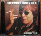 Bill Wyman's Rhythm Kings - Just for a Thrill (2004)(book)
