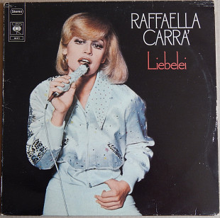 Raffaella Carra – Liebelei (CBS – CBS 82271, Germany) EX+/EX+
