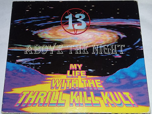 MY LIFE WITH THE THRILL KILL KULT 13 Above The Night CD US