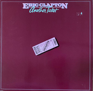 Eric Clapton – «Another Ticket»