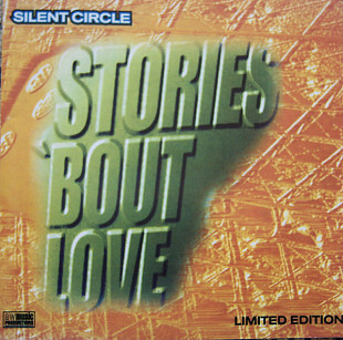 Silent Circle – "Stories 'bout Love "