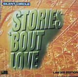 Silent Circle – "Stories 'bout Love "