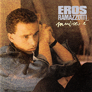 Eros Ramazzotti – Musica È+++D