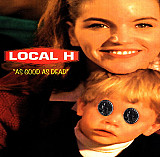 Local H – As Good As Dead