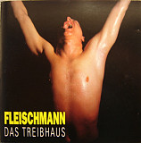 Fleischmann – Das Treibhaus