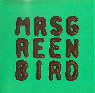 Mrs Greenbird – Mrs Greenbird +D