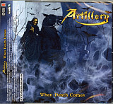 Artillery – When Death Comes