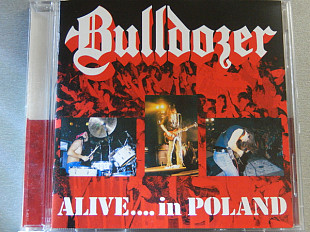 Bulldozer – Alive....In Poland