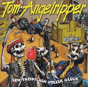 Tom Angelripper – Ein Tröpfchen Voller Glück