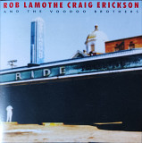 Rob Lamothe, Craig Erickson and The Voodoo Brothers (2) – Ride***