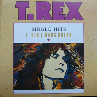 T. Rex – Single Hits***