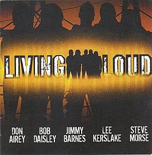 Living Loud – Living Loud***