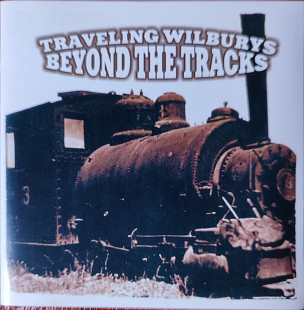 Traveling Wilburys – Beyond The Tracks***