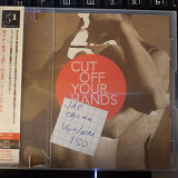 Cut Off Your Hands ‎– You And I OBI** 2008 (JAP)