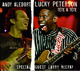 Andy Aledort, Lucky Peterson With Special Guest Larry McCray – Tête A Tête***