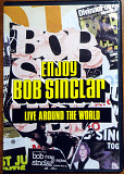 Bob Sinclar – Enjoy Bob Sinclar - The Movie. Live Around The World