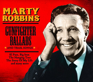 Marty Robbins – Gunfighter Ballads And Trail Songs***