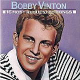 Bobby Vinton – 16 Most Requested Songs ( USA )