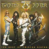 Twisted Sister – Big Hits And Nasty Cuts - The Best Of Twisted Sister