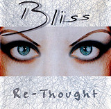 Bliss – Re-Thought
